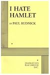 I Hate Hamlet.