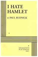 I Hate Hamlet.