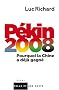 P�kin 2008 : Pourquoi la Chine a d�j� gagn�