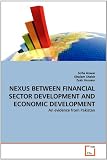 Nexus Between Financial Sector Development and Economic Development: An evidence from Pakistan