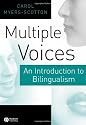 Multiple Voices: An Introduction to Bilingualism