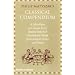 The Classical Compendium: A Miscellany of Scandalous Gossip, Bawdy Jokes, Peculiar Facts, and Bad Behavior from the Ancient Greeks and Romans