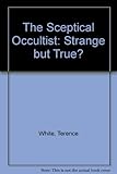 The sceptical occultist