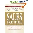 Stephan Schiffman's Sales Essentials: All You Need to Know to Be... by Stephan Schiffman