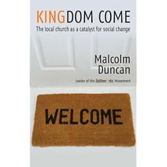 Kingdom Come: The Local Church as a Catalyst for Social Change