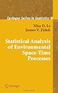 Statistical Analysis of Environmental Space-Time Processes (Springer Series in Statistics)