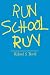 Books : Run School Run