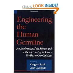 Engineering the Human Germline: An Exploration of the Science and Ethics of Altering the Genes We Pass to Our Children