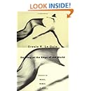 Dancing at the Edge of the World: Thoughts on Words, Women, Places