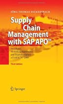 Supply Chain Management with SAP APO(TM): Structures, Modelling Approaches and Implementation of SAP SCM(TM) 2008
