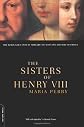 The Sisters of Henry VIII
