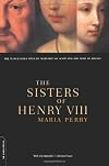 The Sisters of Henry VIII