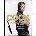 Cook with Jamie: My Guide to Making You a Better Cook