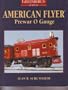Greenberg's Guide to American Flyer Prewar 0 Gauge