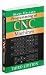 Programming of CNC Machines, Third Edition