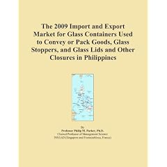 The 2009 Import and Export Market for Glass Containers Used to Convey or Pack Goods, Glass Stoppers, and Glass Lids and Other Closures in Philippines