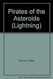 Pirates of the asteroids