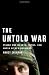 Image of The Untold War: Inside the Hearts, Minds, and Souls of Our Soldiers
