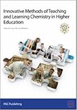 Innovative Methods of Teaching and Learning Chemistry in Higher Education