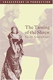 The Taming of the Shrew (Shakespeare in Production)