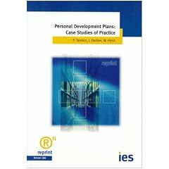 Personal Development Plans: Case Studies of Practice (IES Reports)