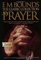 E. M. Bounds Essential Prayer Collection