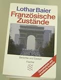 Produkt-Bild: Franz&ouml;sische Zust&auml;nde. Berichte und Essays