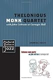 Thelonious Monk Quartet featuring John Coltrane at Carnegie Hall