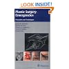 Plastic Surgery Emergencies: Principles and Techniques
