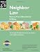 Neighbor Law: Fences, Trees, Boundaries & Noise (5th edition)