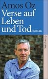 Verse auf Leben und Tod: Roman (suhrkamp taschenbuch) - Amos Oz