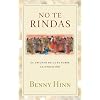 No te rindas: El triunfo de la fe sobre la oposicion (Spanish Edition)