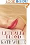 Lethally Blond