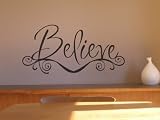 Believe Vinyl Wall Art Decal Sticker