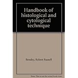 handbook of histological and cytological technique