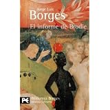 El informe de Brodie / Brodie's Reportdi Jorge Luis Borges