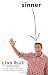 Sinner: The Catholic Guy's Funny, Feeble Attempts to Be a Faithful Catholic