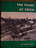 Ten years at Crich: the Tramway Museum