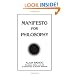 Manifesto for Philosophy: Followed by Two Essays: "the (Re)Turn of Philosophy Itself" and "Definition of Philosophy" (Suny Series, Intersections, Philosophy and Critical Theory)