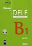 R�ussir le DELF scolaire et junior B1 (1CD audio)