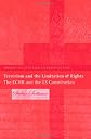 Terrorism and the Limitation of Rights: The Echr and the Us Constitution (Human Rights Law in Perspective)