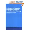 Philosophy of Meaning, Knowledge and Value in the 20th Century: Routledge History of Philosophy Volume 10
