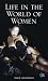 Book Life in the World of Women (Blue Moon)