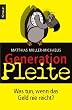 Generation Pleite: Was tun, wenn das Geld nie reicht?