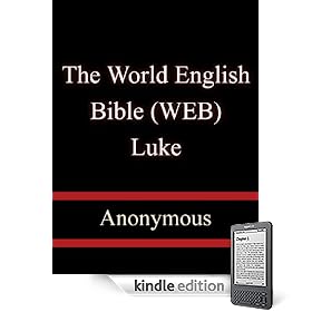 The World English Bible (WEB): Luke