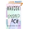 Emerald Ice: Selected Poems 1962-1987