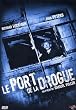 Le Port de la drogue