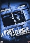Le Port de la drogue
