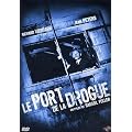 Le Port de la drogue
