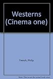 Westerns : aspects of a movie genre